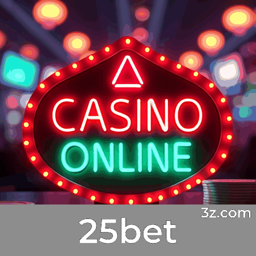 25bet: Plataforma de Cassino e Apostas de Confiança